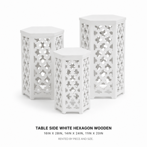 TABLE_SIDE_WHITE_HEXAGON_WOODEN_16IN_X_28IN_14IN_X_24IN_11IN_X_20IN_WHITE_HEXAGON_SIDE_TABLE_SET_DECORATIVE_MOROCCAN_CUTOUT_PATTERN_WOOD_ACCENT_TABLES_PEDESTAL_DISPLAY_STANDS_EVENT_DECOR_RENTAL_WEDDINGS_EVENTS_PARTY_CAYMAN_ISLANDS_CELEBRATIONS