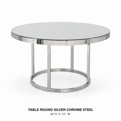 CELEBRATIONS CAYMAN RENTAL TABLE ROUND SILVER CHROME STEEL 30"H X 72" W